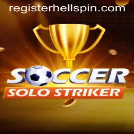 SoccerSoloStriker and the Excitement of HellSpin Unleashed